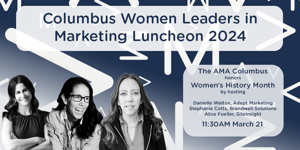 The AMA Women in Leadership Luncheon 2024 will host female agency founders from Central Ohio to share wisdom and expertise with the AMA Membership.